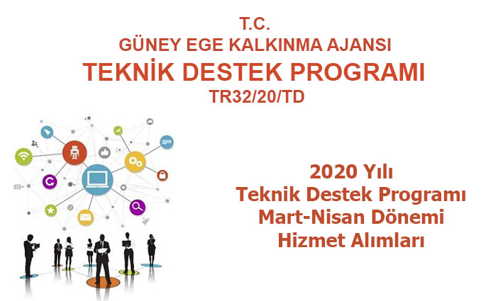 2020 Yılı Teknik Destek Programı  2. Dönem (Mart-Nisan) Hizmet Alımları Güncellenen Şartnameler